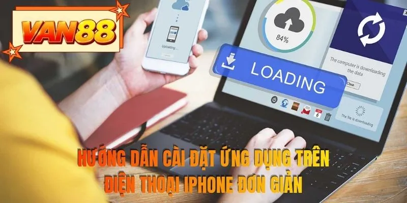 Hướng dẫn cài đặt ứng dụng trên điện thoại iPhone đơn giản