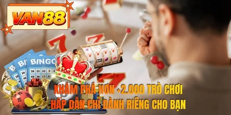 Khám phá hơn +2.000 trò chơi hấp dẫn chỉ dành riêng cho bạn